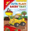 Auta, vlaky, bagry taky (Hana Zobačová)