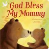 God Bless My Mommy (Sweeney Samantha)