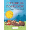 Čítanie na dobrú noc s veľkými písmenami