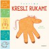 Tvoríme: Kresli rukami