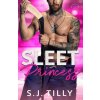 Sleet Princess (S.J. Tilly)(Brožovaná)