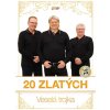VESELA TROJKA - 20 ZLATYCH CD+ DVD CD