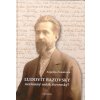 Ľudovít Bazovský - nezlomný rodák slovenský ?