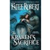 The Kraken´s Sacrifice - Robert Katee