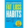 Fat Loss Habits - Ben Carpenter