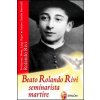 Beato Rolando Rivi seminarista martire (Emilio Bonicelli)(Brožovaná)