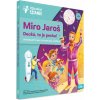 ALBI Kúzelné čítanie - Kniha Miro Jaroš • Decká, to je pecka!