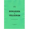 Burleska & Velodrom