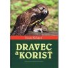 Dravec a korisť - Kňaze Ivan