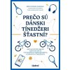 Prečo sú dánski tínedžeri šťastní?