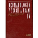 Reumatológia v teórii a praxi IV. - Jozef Rovenský