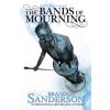 The Bands of Mourning (Brandon Sanderson)(Brožovaná)