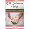 The Submissive Wife: Breaking the Strong Arm of Jezebel (Tiffany Buckner)(Brožovaná)