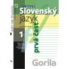 Nový Slovenský jazyk 1 pre stredné školy 1. časť (zošit pre študenta) - Milada Caltíková, Zuzana Lauková, Alena Polakovičová, Ľubica Štarková, Ľubomír Lábaj