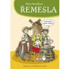 Řemesla - Klára Smolíková, Honza Smolíkilustrátor