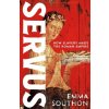 Servus - Emma Southon