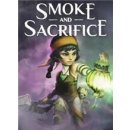 Smoke and Sacrifice