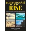 Bombardování říše (Roger A. Freeman)