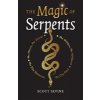 The Magic of Serpents (Irvine Scott)