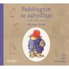Paddington se zabydluje (audiokniha) - Michael Bond