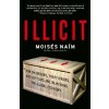 Illicit (Moisés Naím)(Brožovaná)