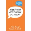 Kresťanská apologetika do vrecka - Peter Kreeft