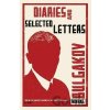 Diaries and Selected Letters - Afanasjevič Michail Bulgakov