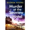 Murder at the Seaview Hotel - Glenda Young