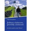 Jednou cizincem, provždy cizincem - Oskar Georg Siebert