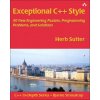 Exceptional C++ Style (Herb Sutter)(Brožovaná)