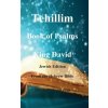 Tehillim - Book of Psalms - Hebrew Bible