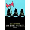 Die drei Räuber (Tomi Ungerer)(Pevná)