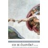 Co je člověk? - Průvodce biblickou antropologií