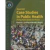 Essential Case Studies In Public Health - Katherine L. Hunting, Brenda L. Gleason