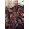 Rise and Fall of the House of Medici