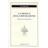 mistica della riparazione (Divo Barsotti)(Kniha)