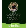 E-kniha S.O.S. Spokojenost, Optimismus, Svoboda - Vlastislav Macík