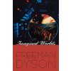 Imagined Worlds (Freeman J. Dyson)(Brožovaná)