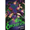 Now, Conjurers Freddie Kolsch Book 1