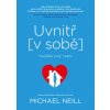 Uvnitř v sobě (Michael Neill)