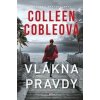 Vlákna pravdy - Colleen Cobleová