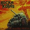 Rocka Rollas - War Of Steel Has Begun [CD]