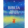 Biblia nielen pre deti