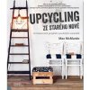 Upcycling ze starého nové - McMurdo Max