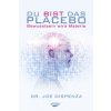 Du bist das Placebo