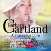 A Prayer for Love (Barbara Cartland's Pink Collection 98) (EN) - Barbara Cartland - online doručenie