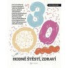 Hodně štěstí, zdraví