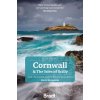 Cornwall & the Isles of Scilly: Local, Characterful Guides to Britains Special Places (Fergusson Kirsty)