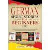 German Short Stories for Beginners - 5 in 1 (Learn Like a Native)(Brožovaná)
