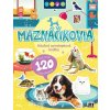 Samolepková knižka/ Maznáčikovia